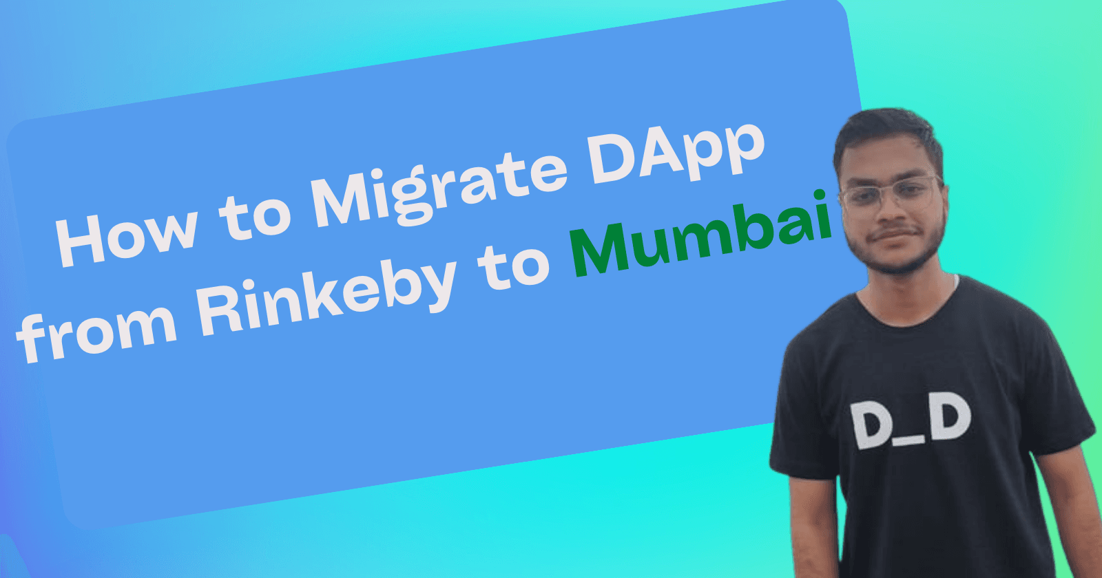 How to Migrate DApp from Rinkeby to Mumbai