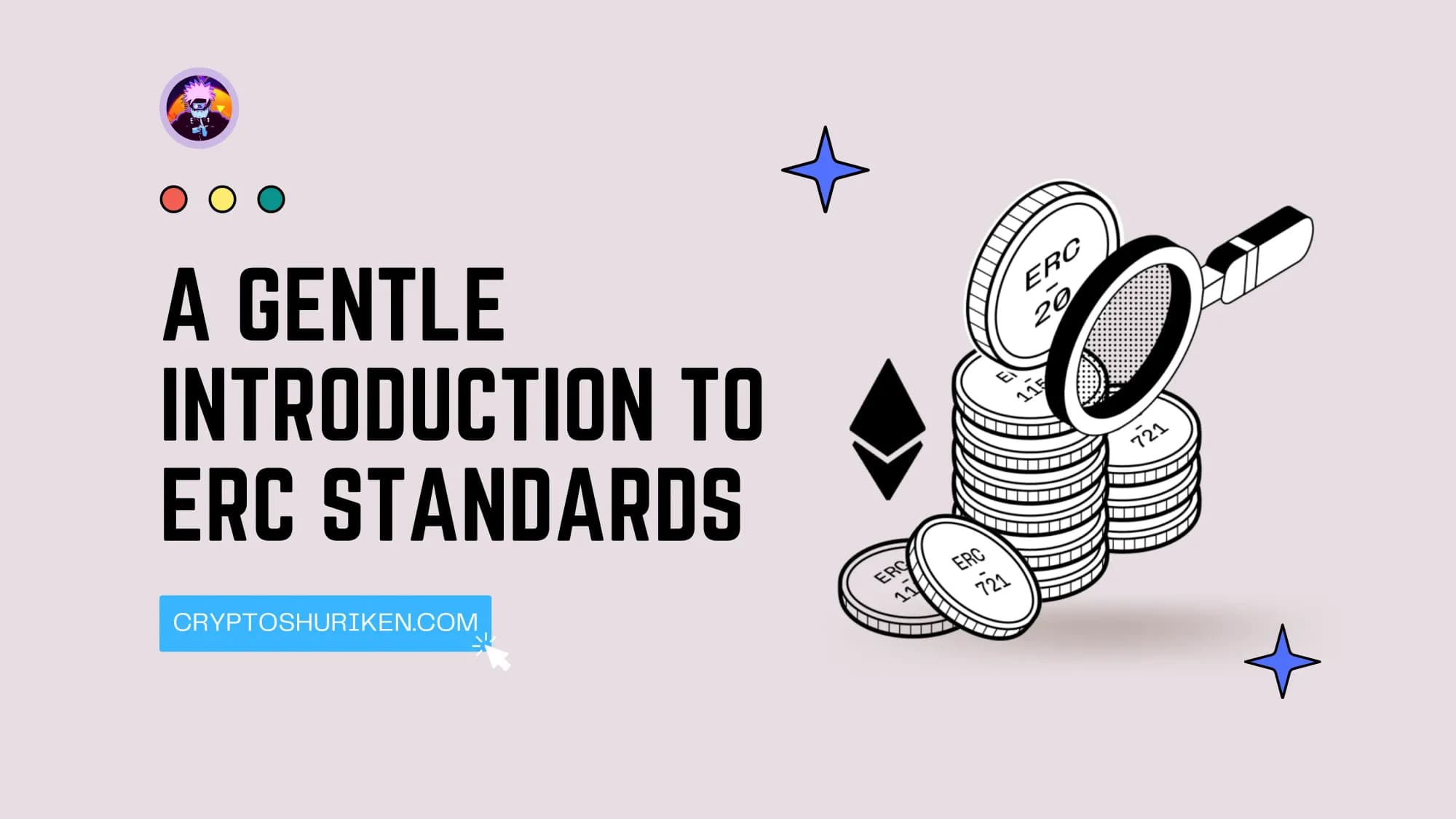 A Gentle Introduction to ERC Standards: ERC-20, ERC-721, and ERC-1155