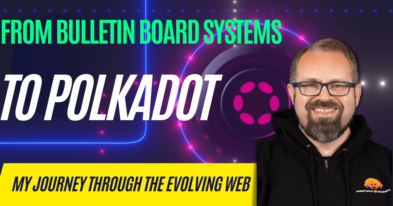 From Bulletin Board Systems to Polkadot