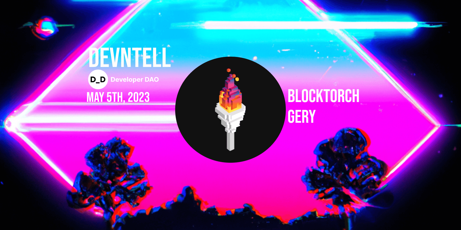 DevNTell - Blocktorch (beta)